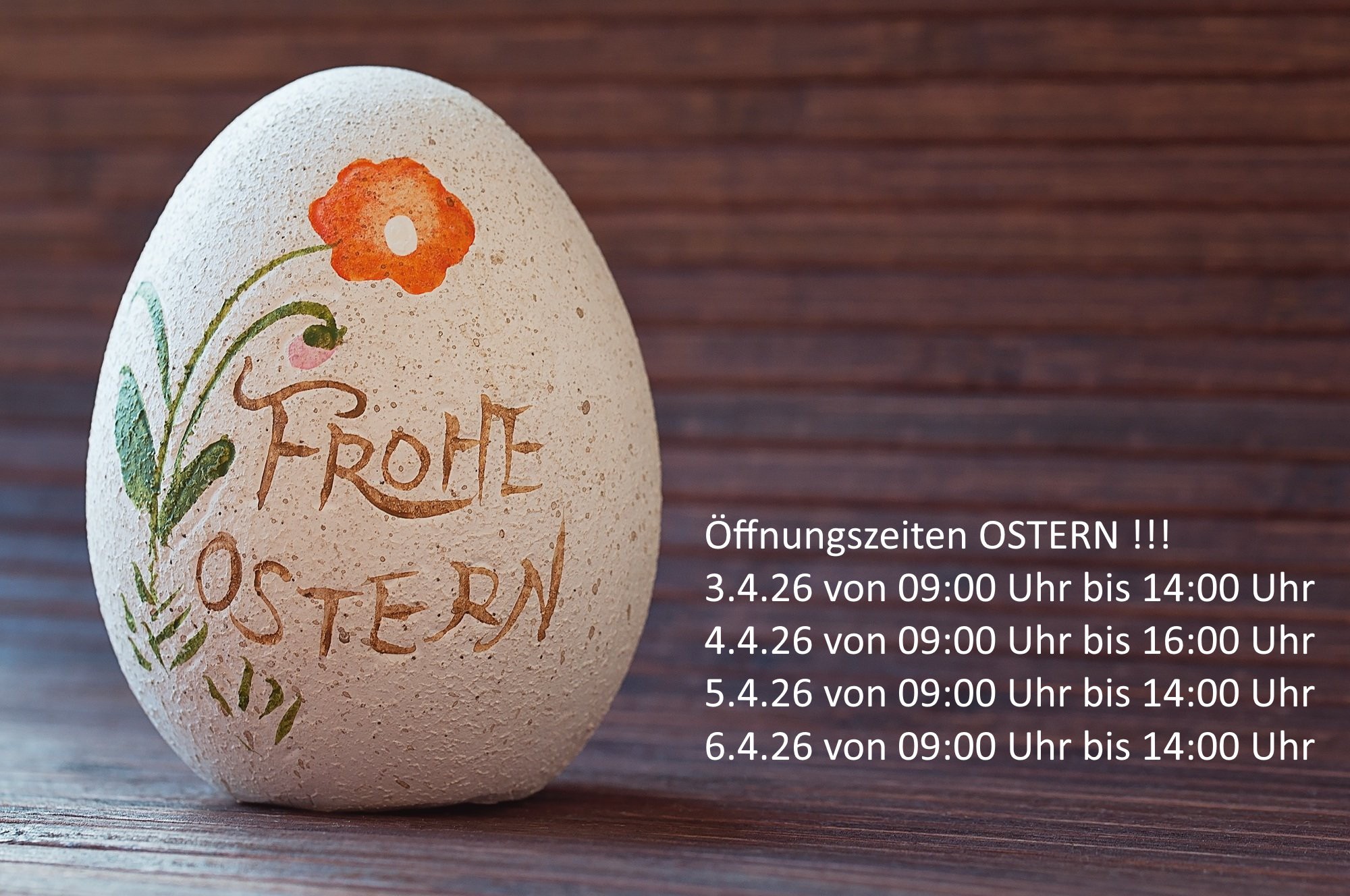 Öffnungszeiten zu Ostern 2026